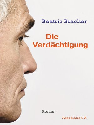 cover image of Die Verdächtigung